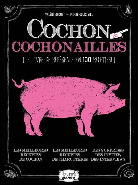 COCHON ET COCHONNAILLES