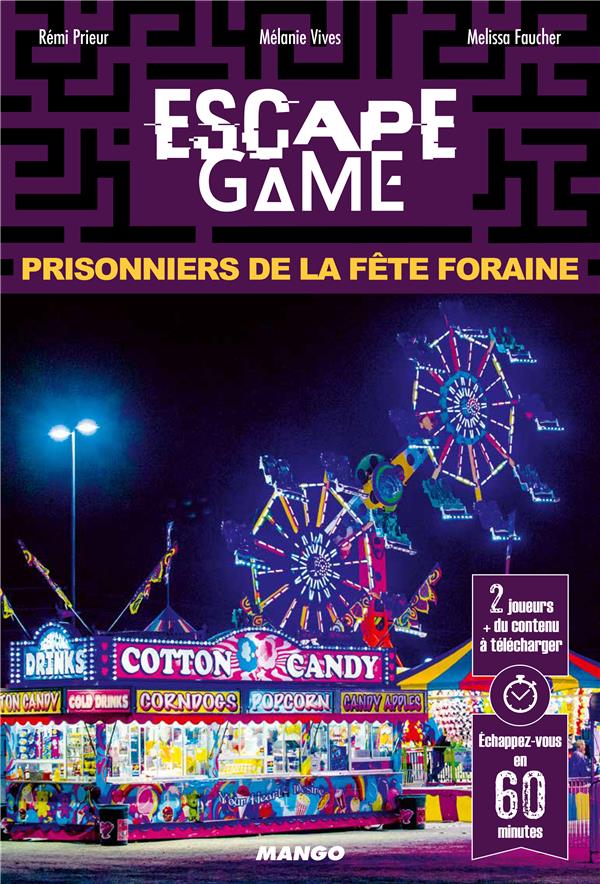 ESCAPE GAME : PRISONNIERS DE LA FETE FORAINE