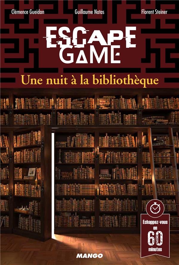 ESCAPE GAME : UNE NUIT A LA BIBLIOTHEQUE