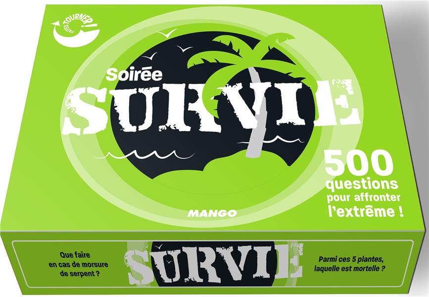 SOIREE SURVIE - 500 QUESTIONS POUR AFFRONTER L'EXTREME