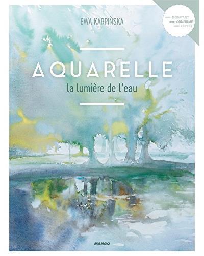 AQUARELLE LA LUMIERE DE L'EAU