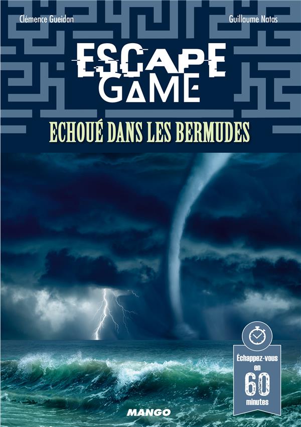 ESCAPE GAME : ECHOUE DANS LES BERMUDES - ECHAPPEZ-VOUS EN 60 MINUTES !