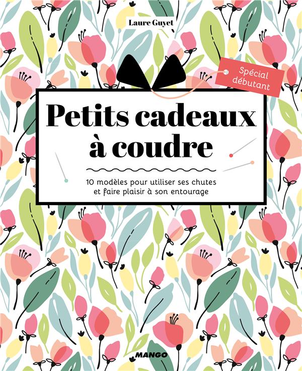 PETITS CADEAUX A COUDRE