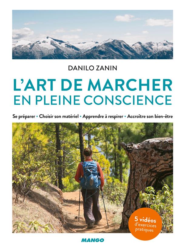 L'ART DE MARCHER EN PLEINE CONSCIENCE