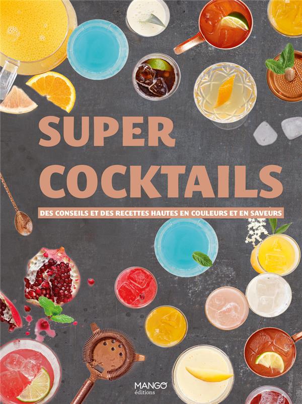 SUPER COCKTAILS