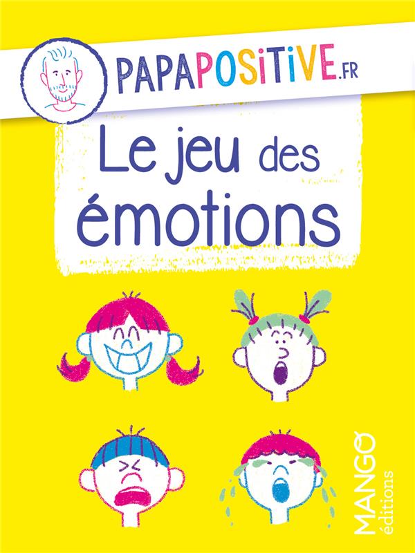 LE JEU DES EMOTIONS PAPAPOSITIVE.FR