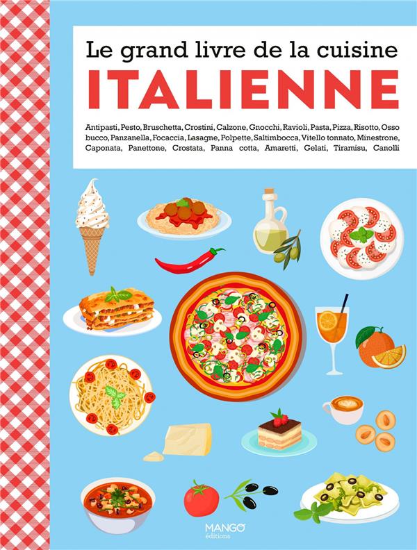 LE GRAND LIVRE DE LA CUISINE ITALIENNE