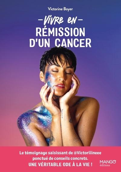 VIVRE EN REMISSION D'UN CANCER