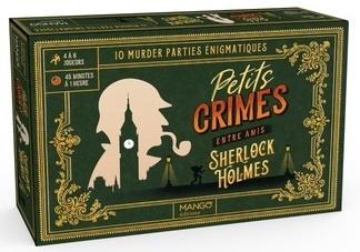 PETITS CRIMES ENTRE AMIS - SHERLOCK HOLMES