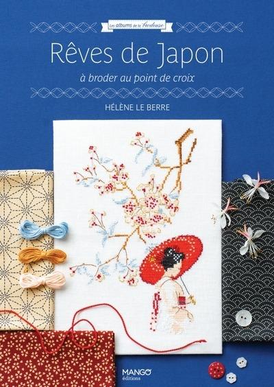 REVES DE JAPON - A BRODER AU POINT DE CROIX