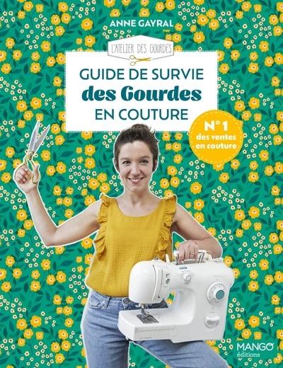 GUIDE DE SURVIE DES GOURDES EN COUTURE