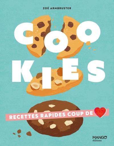 COOKIES - RECETTES RAPIDES COUP DE COEUR