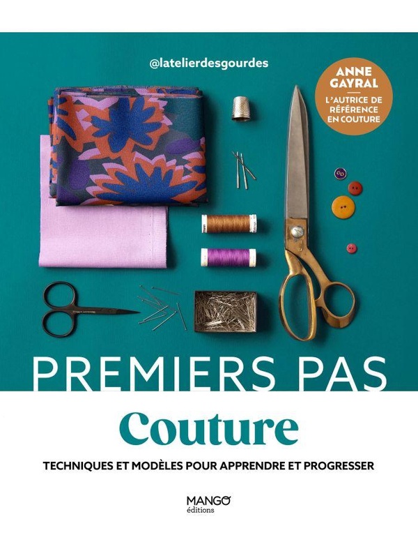 COUTURE - TECHNIQUES ET MODELES POUR APPRENDRE ET PROGRESSER