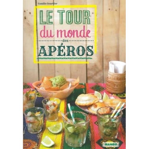 LE TOUR DU MONDE DES APEROS
