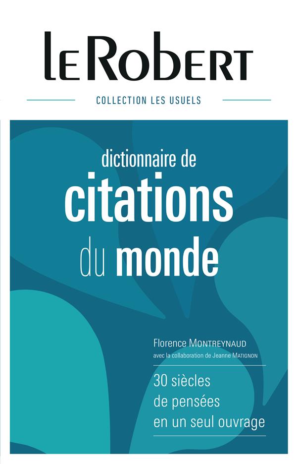 DICTIONNAIRE DE CITATIONS DU MONDE -RELIE-