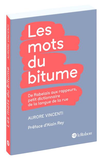 LES MOTS DU BITUME