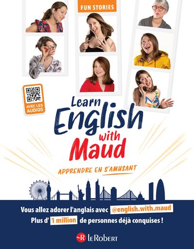 LEARN ENGLISH WITH MAUD