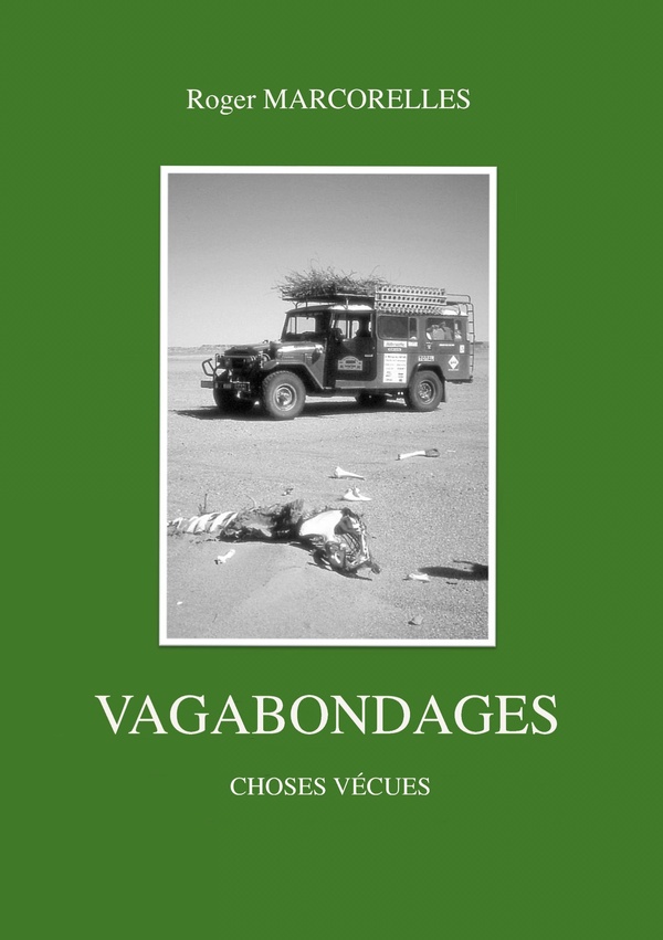 VAGABONDAGES - CHOSES VECUES