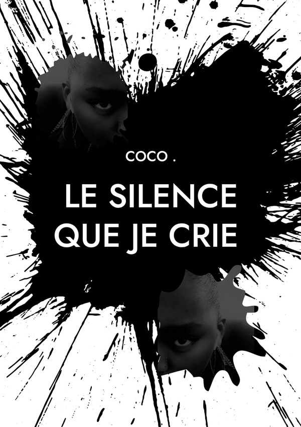 LE SILENCE QUE JE CRIE - ILLUSTRATIONS, COULEUR