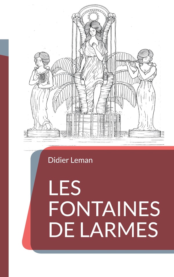 LES FONTAINES DE LARMES