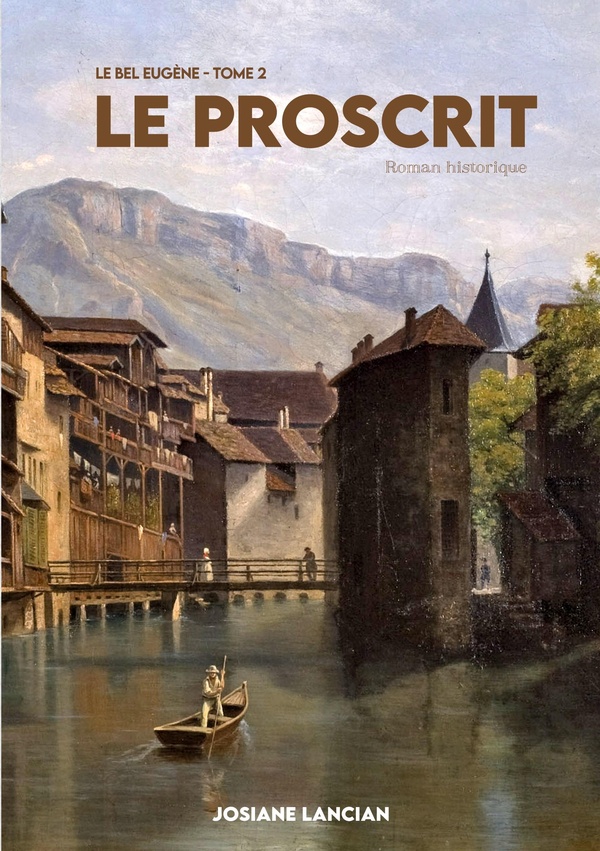 LE PROSCRIT - LE BEL EUGENE - TOME 2