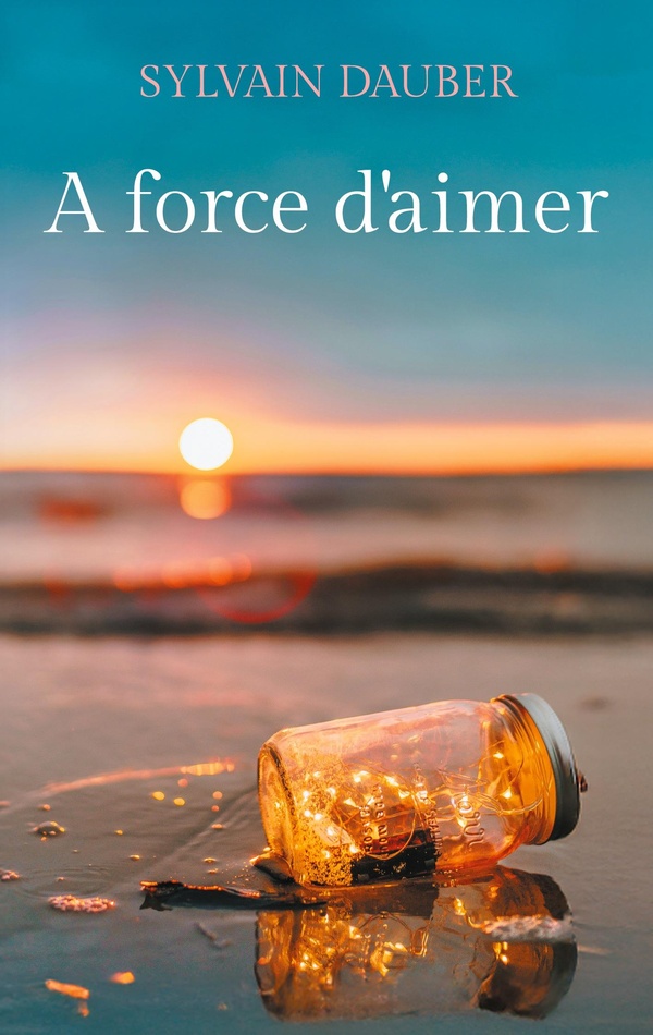 A FORCE D'AIMER