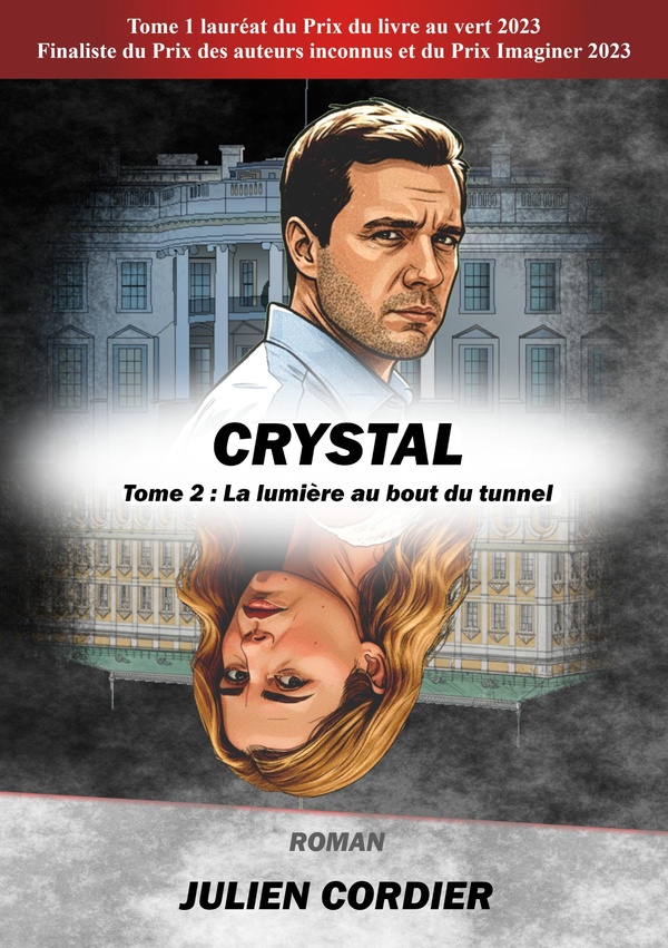 CRYSTAL - TOME 2 LA LUMIERE AU BOUT DU T