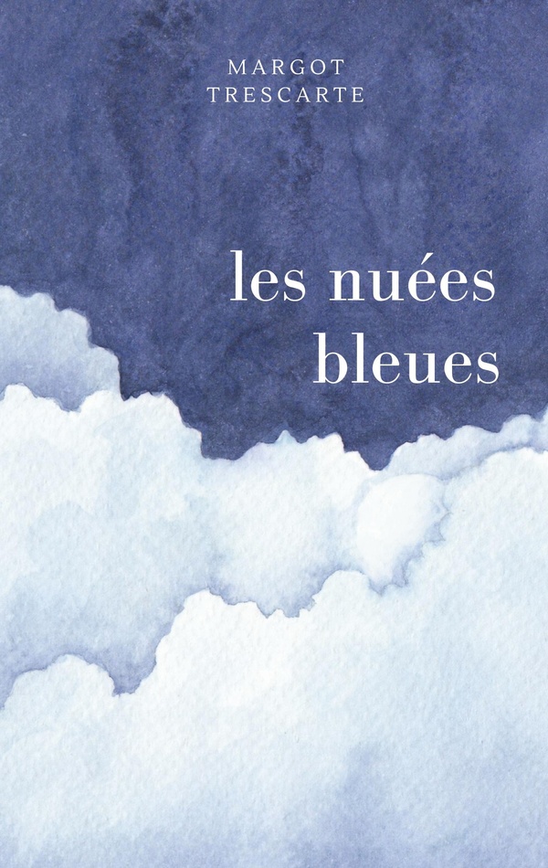 LES NUEES BLEUES - ILLUSTRATIONS, COULEUR