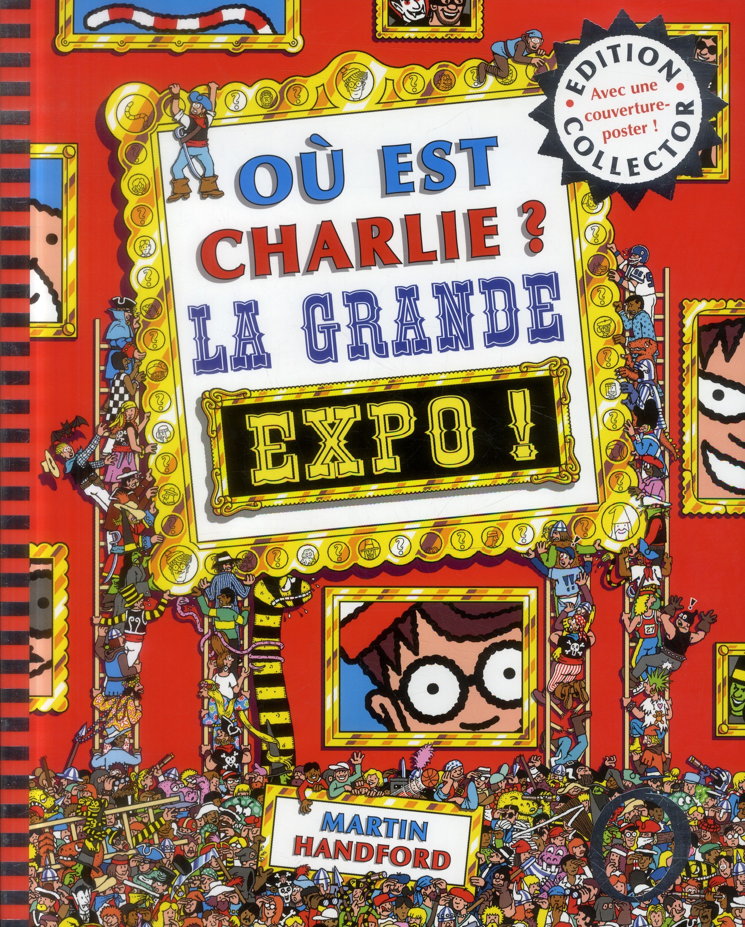 COLLECTOR OU EST CHARLIE ? LA GRANDE EXPO !