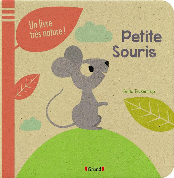 PETITE SOURIS - UN LIVRE TRES NATURE !