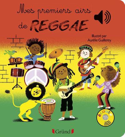 MES PREMIERS AIRS DE REGGAE - LIVRE SONORE AVEC 6 PUCES - DES 1 AN