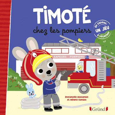 TIMOTE CHEZ LES POMPIERS