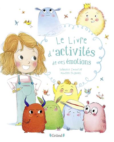 LE LIVRE D'ACTIVITES DE MES EMOTIONS