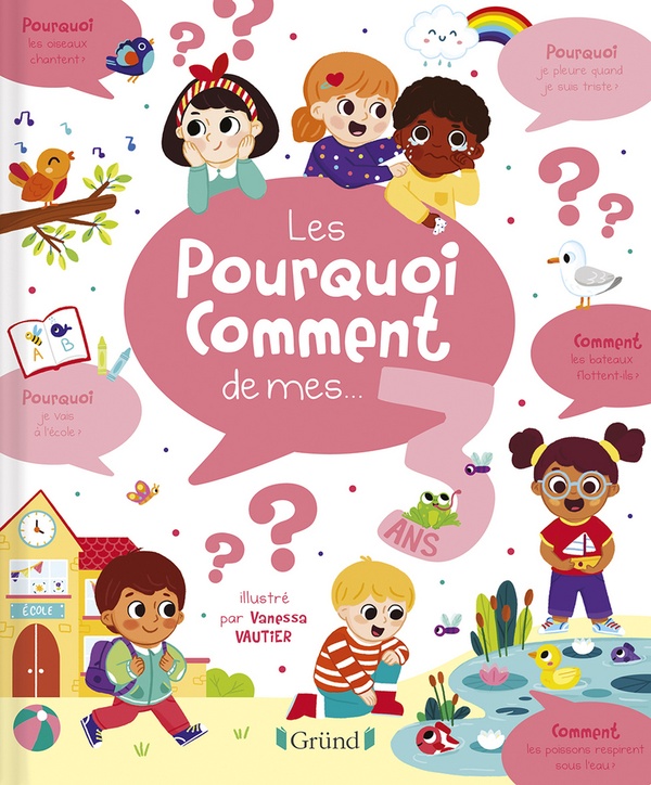 LES POURQUOI-COMMENT DE MES 3 ANS