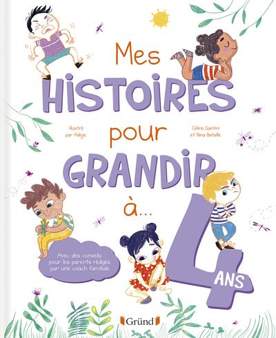 MES HISTOIRES POUR GRANDIR A 4 ANS