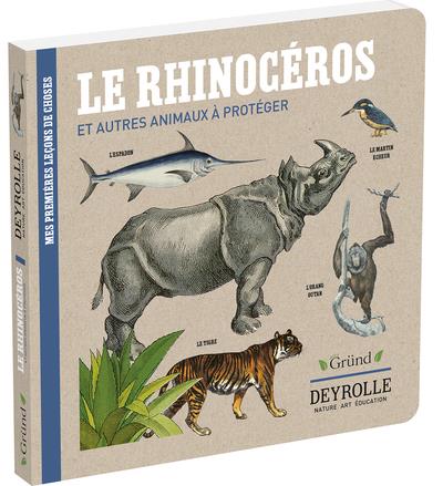 LE RHINOCEROS ET AUTRES ANIMAUX A PROTEGER - DEYROLLE