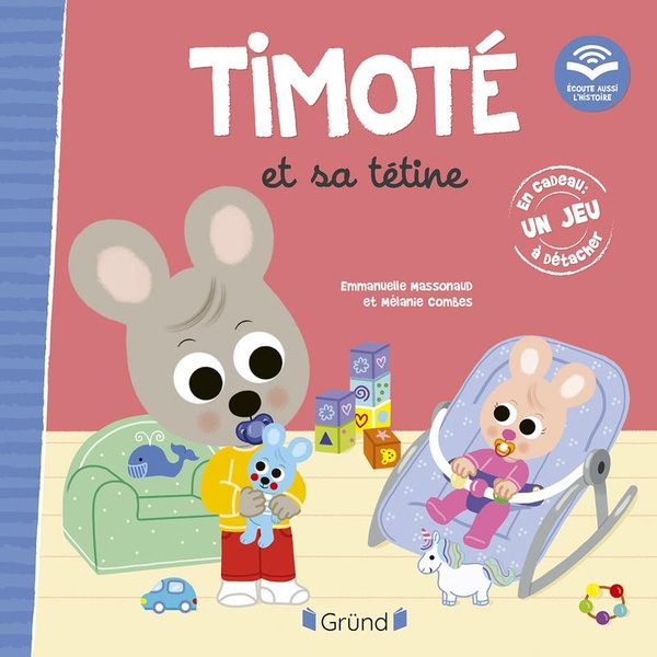 TIMOTE ET SA TETINE (ECOUTE AUSSI L'HISTOIRE)