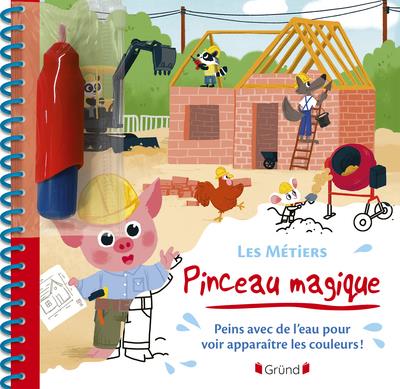 PINCEAU MAGIQUE - LES METIERS