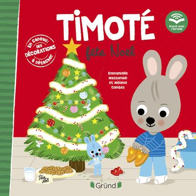 TIMOTE FETE NOEL (ECOUTE AUSSI L'HISTOIRE)