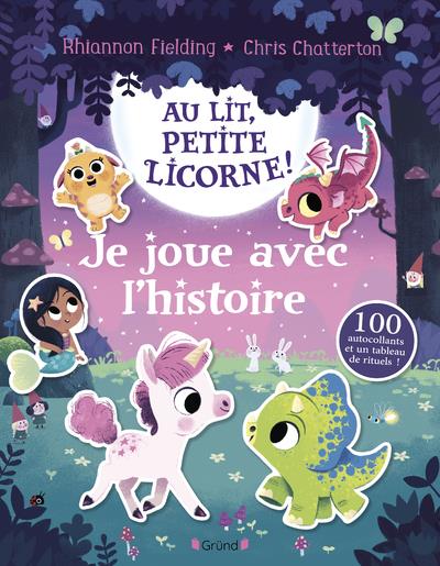 AU LIT, PETITE LICORNE ! - JE JOUE AVEC L'HISTOIRE