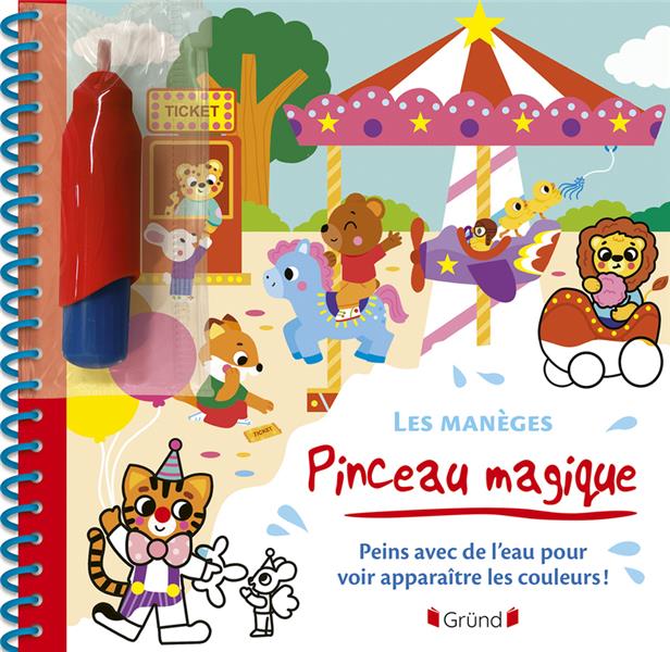 PINCEAU MAGIQUE - LES MANEGES