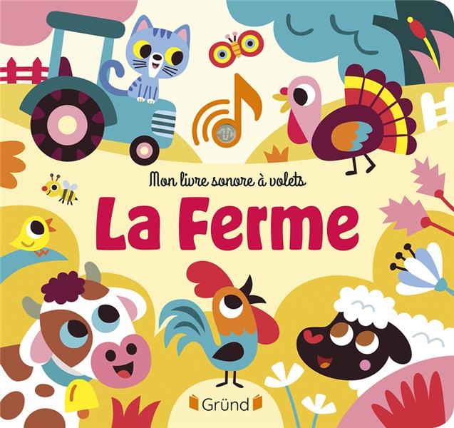 MON LIVRE SONORE A VOLETS - LA FERME