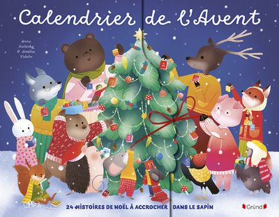 CALENDRIER DE L'AVENT - 24 HISTOIRES DE NOEL A ACCROCHER DANS LE SAPIN