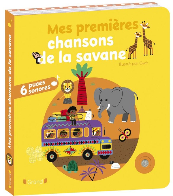 MES PREMIERES CHANSONS DE LA SAVANE