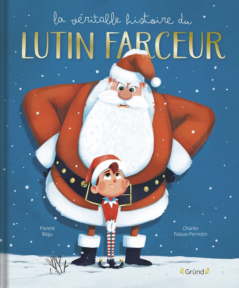 LA VERITABLE HISTOIRE DU LUTIN FARCEUR