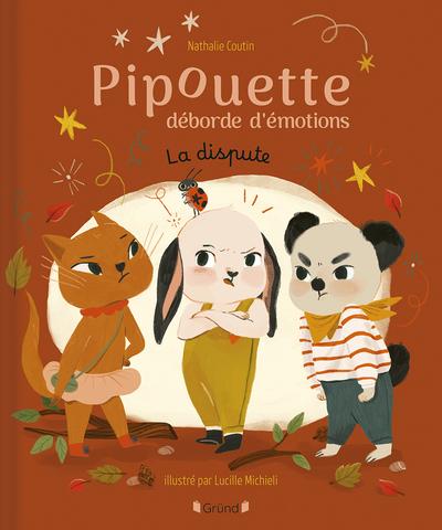 PIPOUETTE DEBORDE D'EMOTIONS - LA DISPUTE