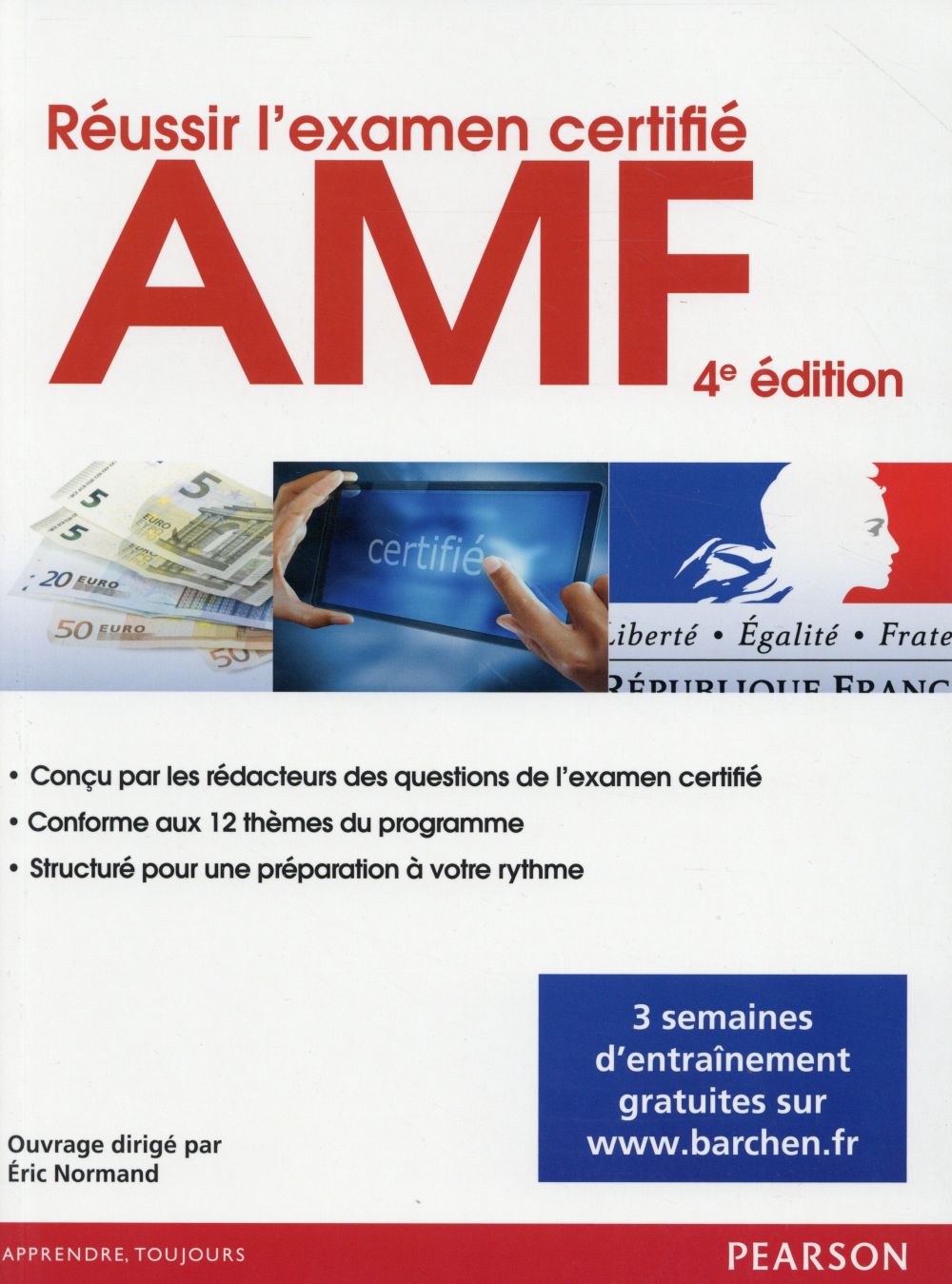 REUSSIR L'EXAMEN CERTIFIE AMF, 4E EDITION
