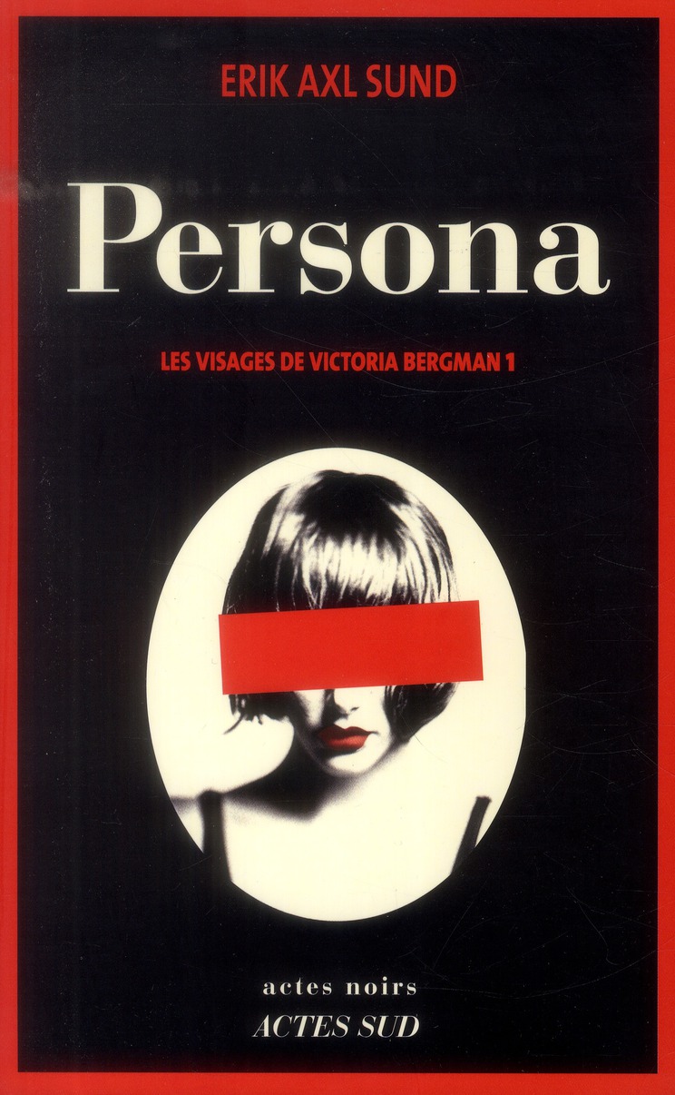 PERSONA - LES VISAGES DE VICTORIA BERGMAN 1