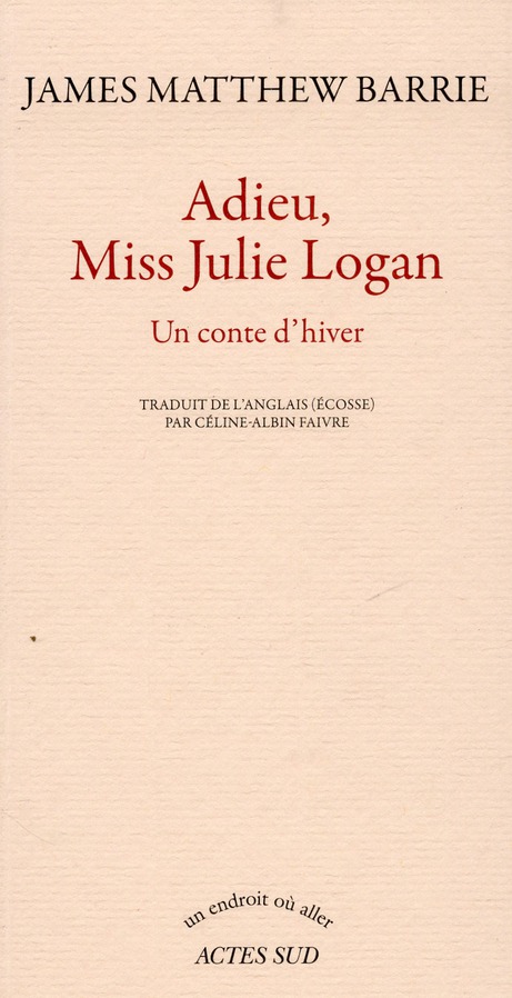 ADIEU, MISS JULIE LOGAN - UN CONTE D'HIVER