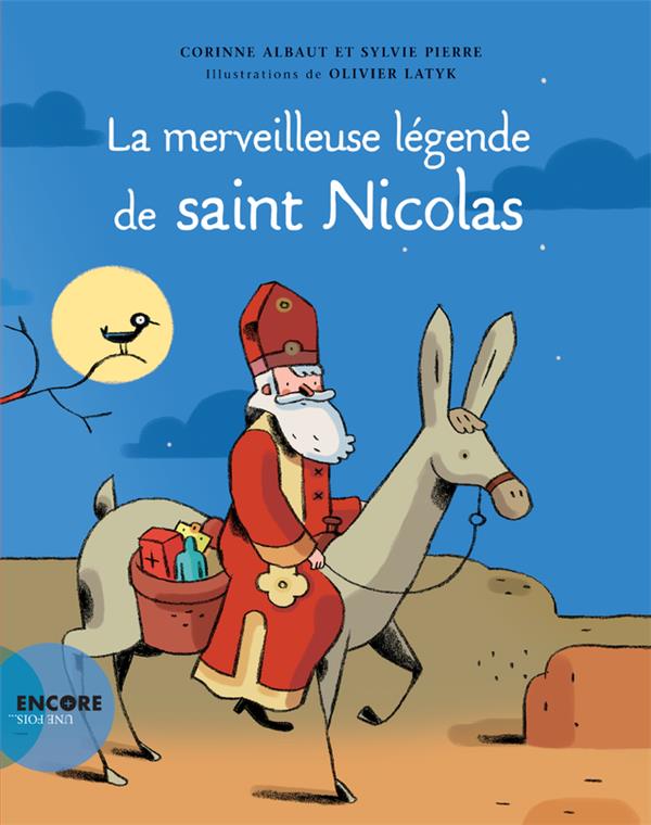 LA MERVEILLEUSE LEGENDE DE SAINT NICOLAS